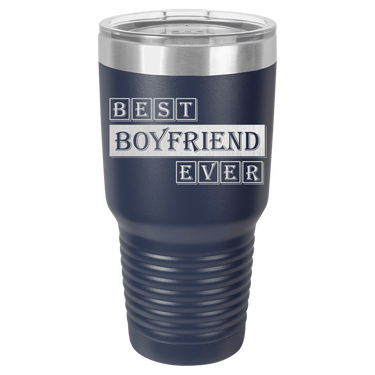 Best Boyfriend Ever Tumbler